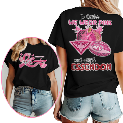 In October We Wear Pink And Watch ESS Shirt