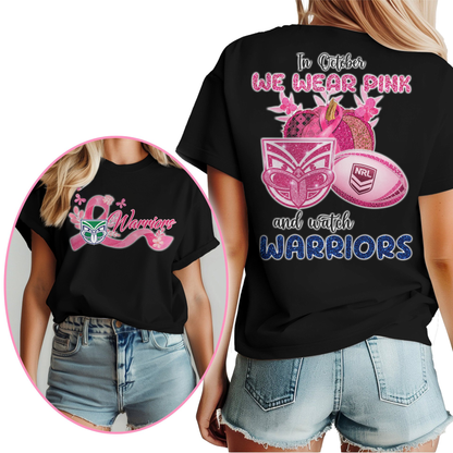 In October We Wear Pink And Watch WAR Shirt